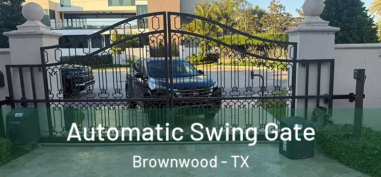  Automatic Swing Gate Brownwood - TX