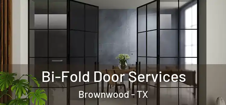 Bi-Fold Door Services Brownwood - TX