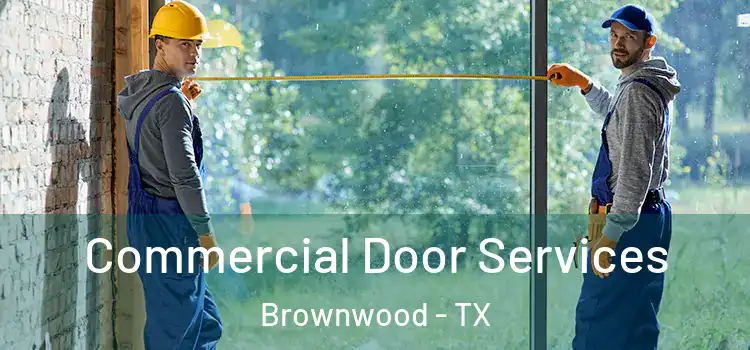  Commercial Door Services Brownwood - TX