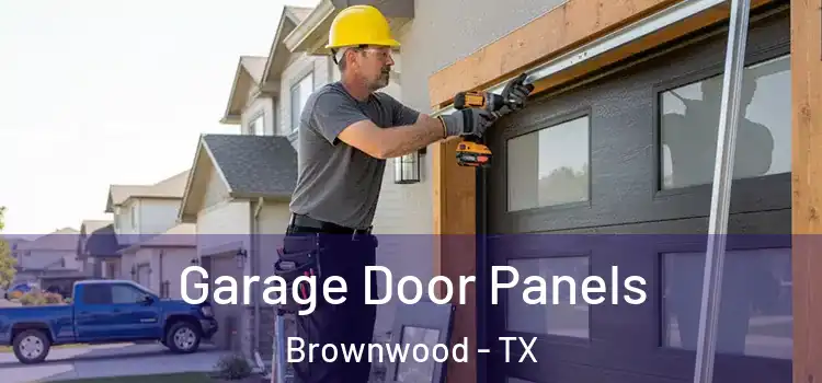  Garage Door Panels Brownwood - TX