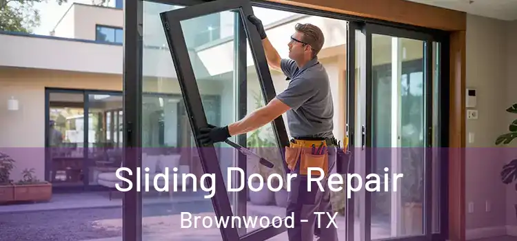  Sliding Door Repair Brownwood - TX